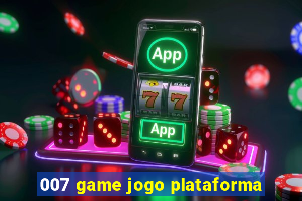 007 game jogo plataforma